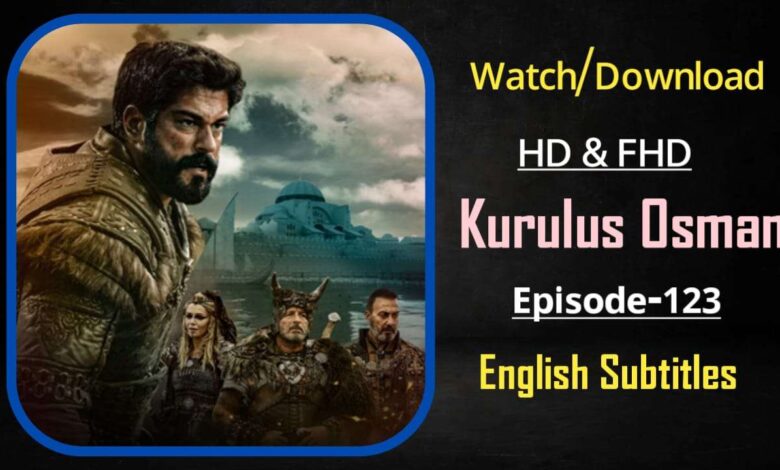 Kurulus Osman Episode 123 English Subtitles