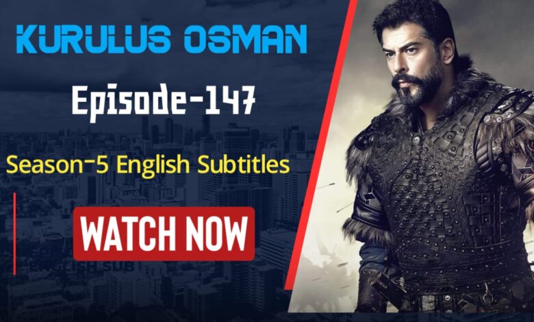 Watch Kurulus Osman 147 in English