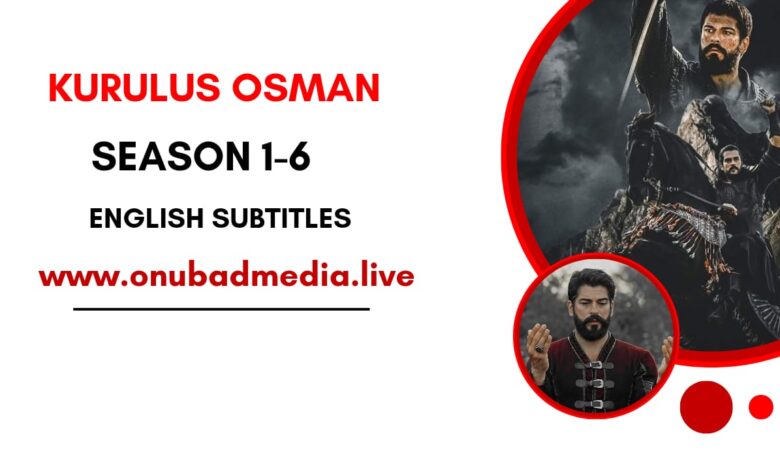 Watch Kuruluş Osman with English Subtitles