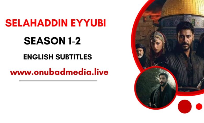 Watch Selahaddin Eyyubi with English Subtitles